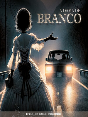cover image of A Dama de Branco